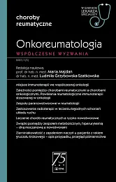 Onkoreumatologia Współczesne wyzwanieMaria Majdan Onkoreumatologia Współczesne wyzwanieMaria Majdan