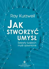 Jak stworzyć umysłRay Kurzweil