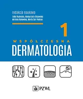 Współczesna dermatologia Tom 1Lidia Rudnicka