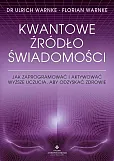 Kwantowe źródło świadomości