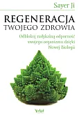 Regeneracja twojego zdrowia