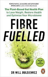 Fibre FuelledWill Bulsiewicz