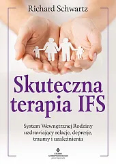 Skuteczna terapia IFSRichard Schwartz Skuteczna terapia IFSRichard Schwartz