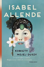 Kobiety mojej duszyIsabel Allende