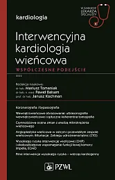 Interwencyjna kardiologia wieńcowa Współczesne podejścieMariusz Tomaniak