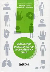 Ostre stany zagrożenia życia w obrażeniach,Krystyn Sosada