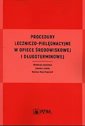 Procedury leczniczo-pielęgnacyjne w opiece środowiskowej i długoterminowej