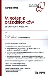 Migotanie przedsionków Zagadnienia wybranePaweł Balsam