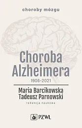 Choroba Alzheimera 1906-2021
