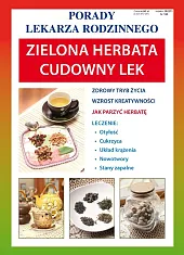 Porady Lekarza Rodzinnego Zielona herbata Cudowny,
