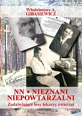 NN Nieznani niepowtarzalniWłodzimierz A. Gibasiewicz