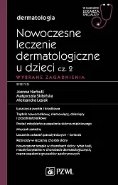 Nowoczesne leczenie dermatologiczne u dzieci Część,Joanna Narbutt Nowoczesne leczenie dermatologiczne u dzieci Część,Joanna Narbutt