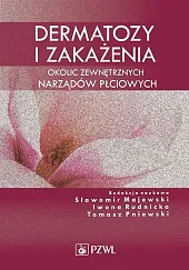 Dermatozy i zakażenia okolic zewnętrznych narządów,Sławomir Majewski