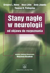 Stany nagłe w neurologii od objawu,l.Gregory Henry