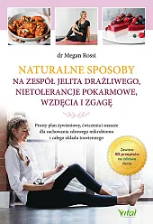 Naturalne sposoby na zespół jelita drażliwego,,Megan Rossi Naturalne sposoby na zespół jelita drażliwego,,Megan Rossi