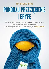 Pokonaj przeziębienie i grypęBruce Fife