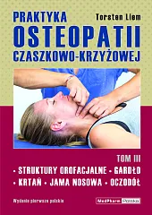 Praktyka osteopatii czaszkowo-krzyżowej Tom 3
