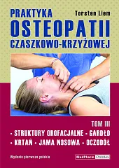 Praktyka osteopatii czaszkowo-krzyżowej Tom 3Liem Torsten