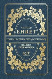 System leczenia dietą bezśluzową System leczenia dietą bezśluzową