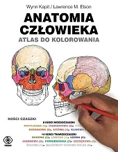Anatomia człowieka. Atlas do kolorowaniaWynn Kapit