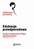 Edukacja przedporodowa Edukacja przedporodowa