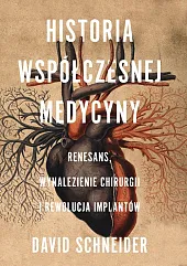 Historia współczesnej medycyny Renesans wynalezienie chirurgii i rewolucja implantów Historia współczesnej medycyny Renesans wynalezienie chirurgii i rewolucja implantów