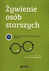 Żywienie osób starszychDorota Szostak-Węgierek