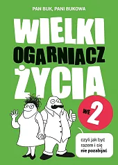 Wielki Ogarniacz Życia we dwoje, czyli,Pan Buk