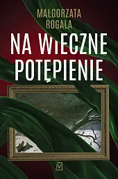Na wieczne potępienie Na wieczne potępienie