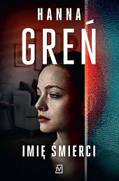 Imię śmierciHanna Greń