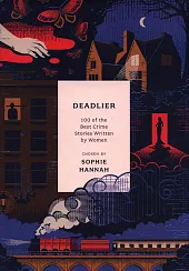 DeadlierSophie Hannah