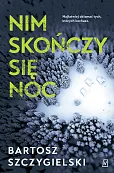 Nim skończy się noc