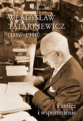 Władysław Tatarkiewicz (1886-1980)Radosław Kuliniak