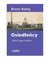 Osiedleńcy Józef i jego rodzina