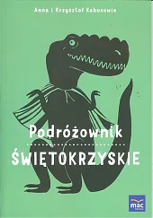 Podróżownik ŚwiętokrzyskieAnna Olej-Kobus