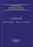 Liobani Ja prowadzę-idziesz z nami Liobani Ja prowadzę-idziesz z nami