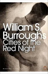 Cities of the Red NightS.William Burroughs