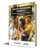Urlopy rodziców w pracy Obecnie i po planowanych zmianach w Kodeksie pracy