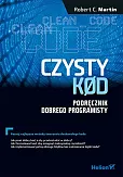 Czysty kod Podręcznik dobrego programisty Czysty kod Podręcznik dobrego programisty
