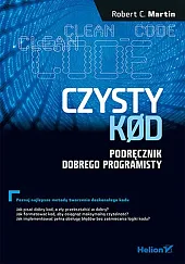 Czysty kod Podręcznik dobrego programistyC.Robert Martin