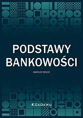 Podstawy bankowościMariusz Bołoz Podstawy bankowościMariusz Bołoz
