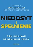 Niedosyt i spełnienie