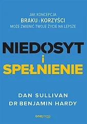 Niedosyt i spełnienieDan Sullivan