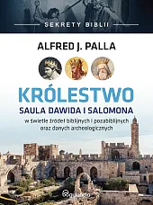 Królestwo Saula Dawida i Salomona -,J.Alfred Palla