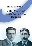 Mój Maleńki Listy do Luciena Daudeta Mój Maleńki Listy do Luciena Daudeta