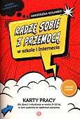 Radzę sobie z przemocą w szkole i Internecie Radzę sobie z przemocą w szkole i Internecie