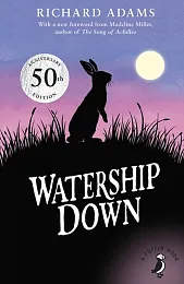 Watership DownRichard Adams Watership DownRichard Adams