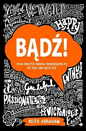 Bądź!Abraham Keith