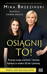 Osiągnij to!Mika Brzezinski