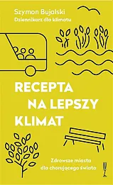 Recepta na lepszy klimat / Wysoki Zamek